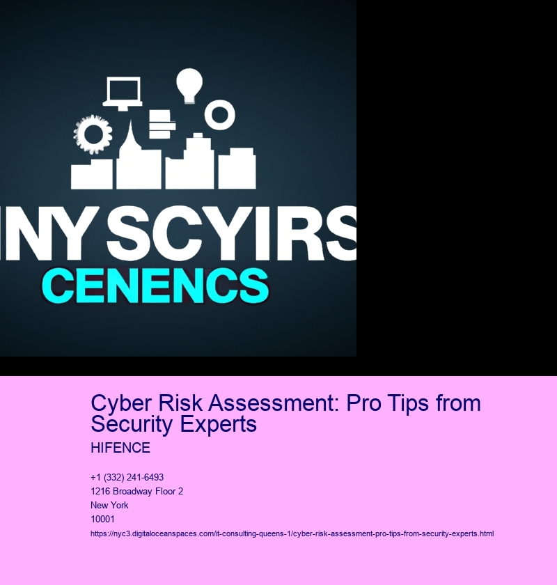 Cyber Risk Assessment: Pro Tips from Security Experts