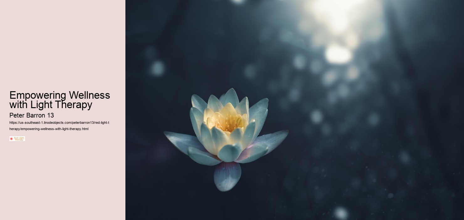 Empowering Wellness with Light Therapy