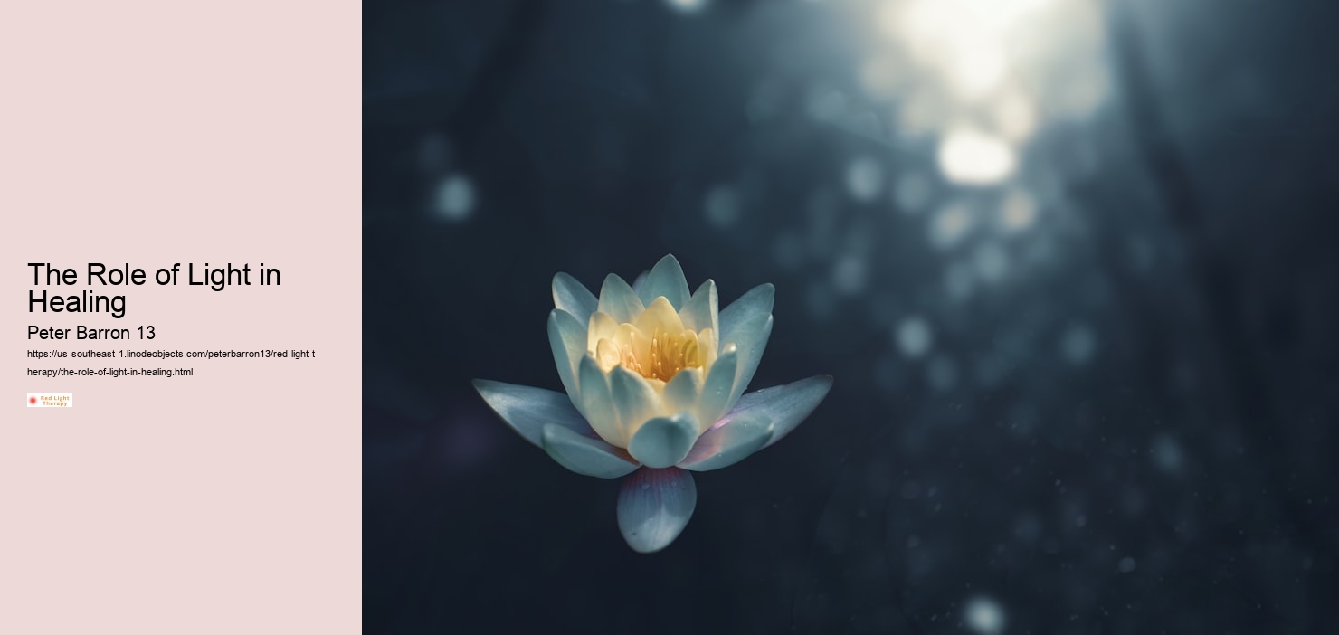 The Role of Light in Healing