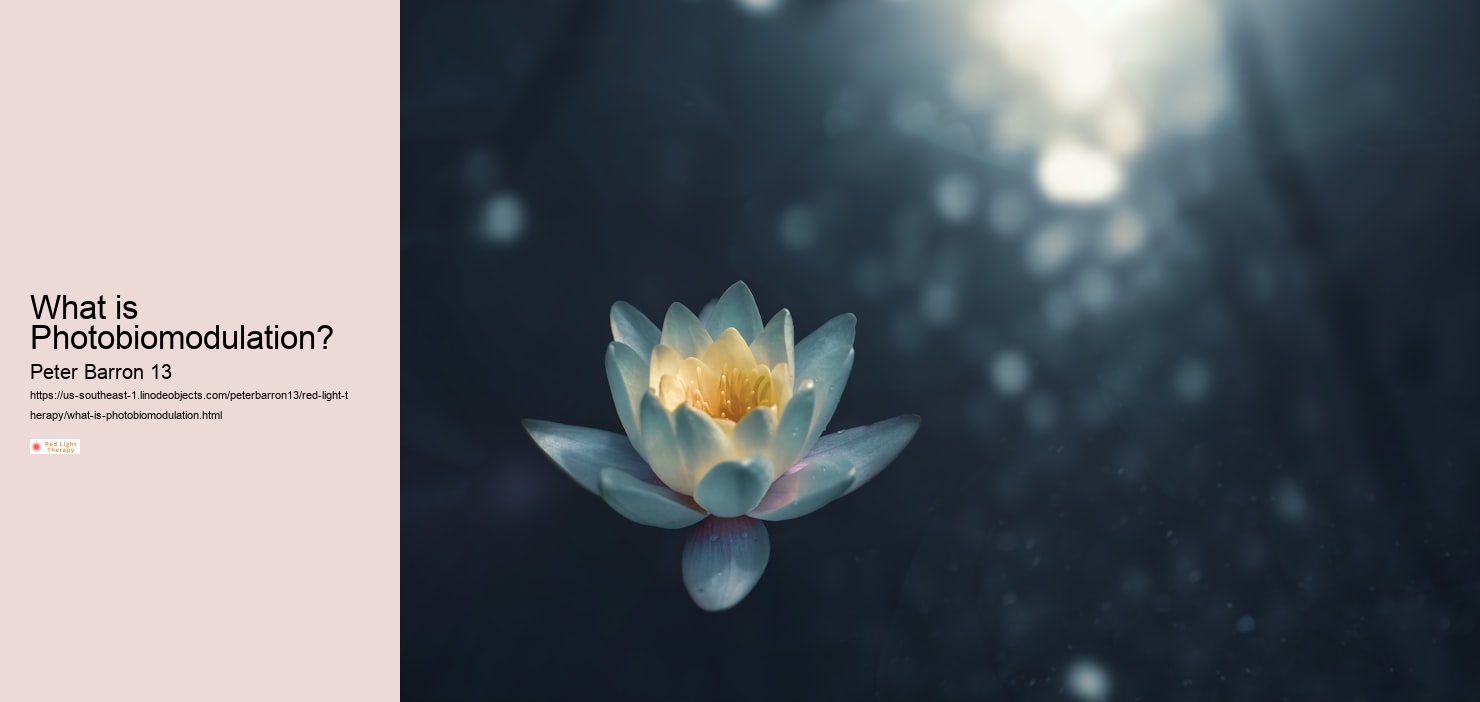 What is Photobiomodulation?