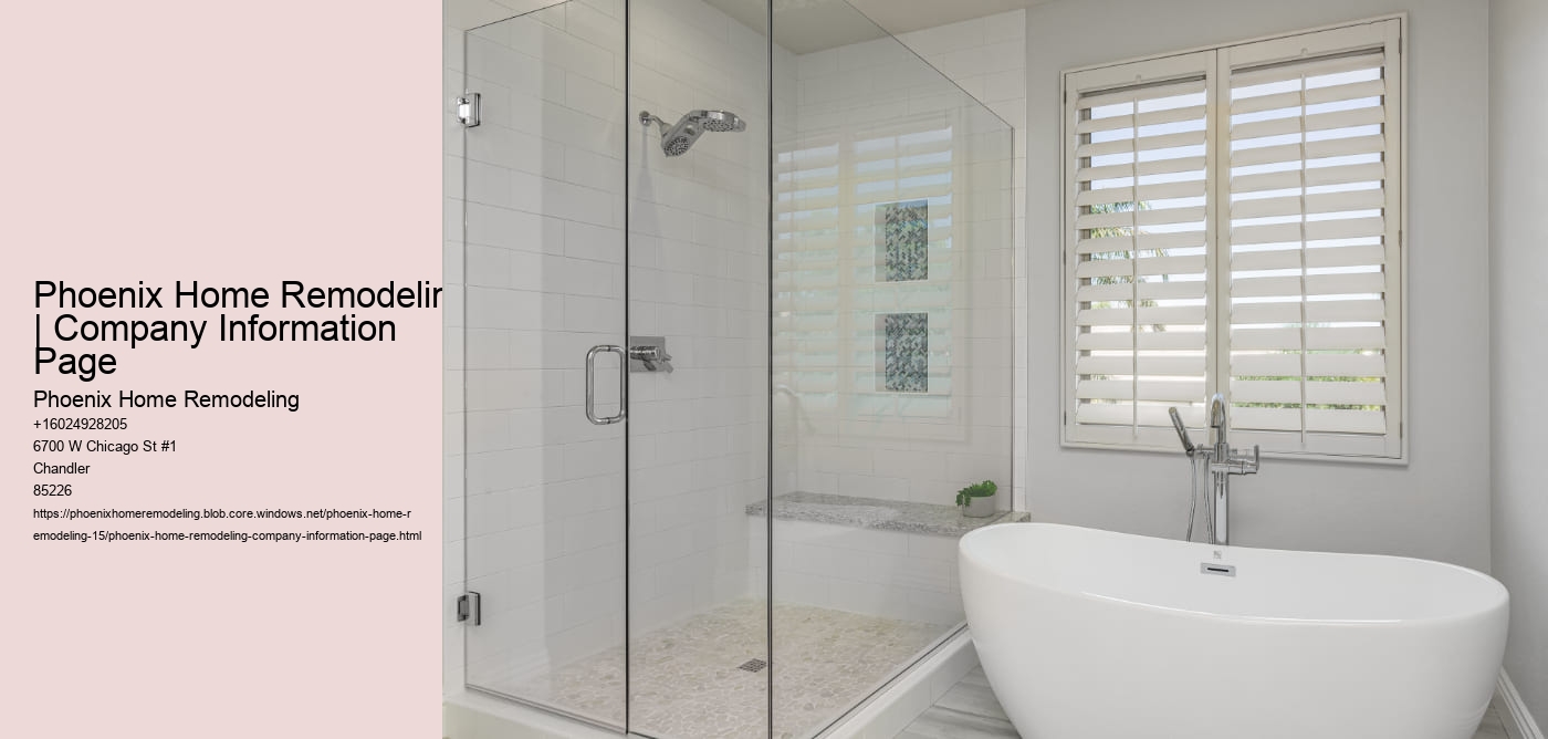 Phoenix Home Remodeling | Company Information Page