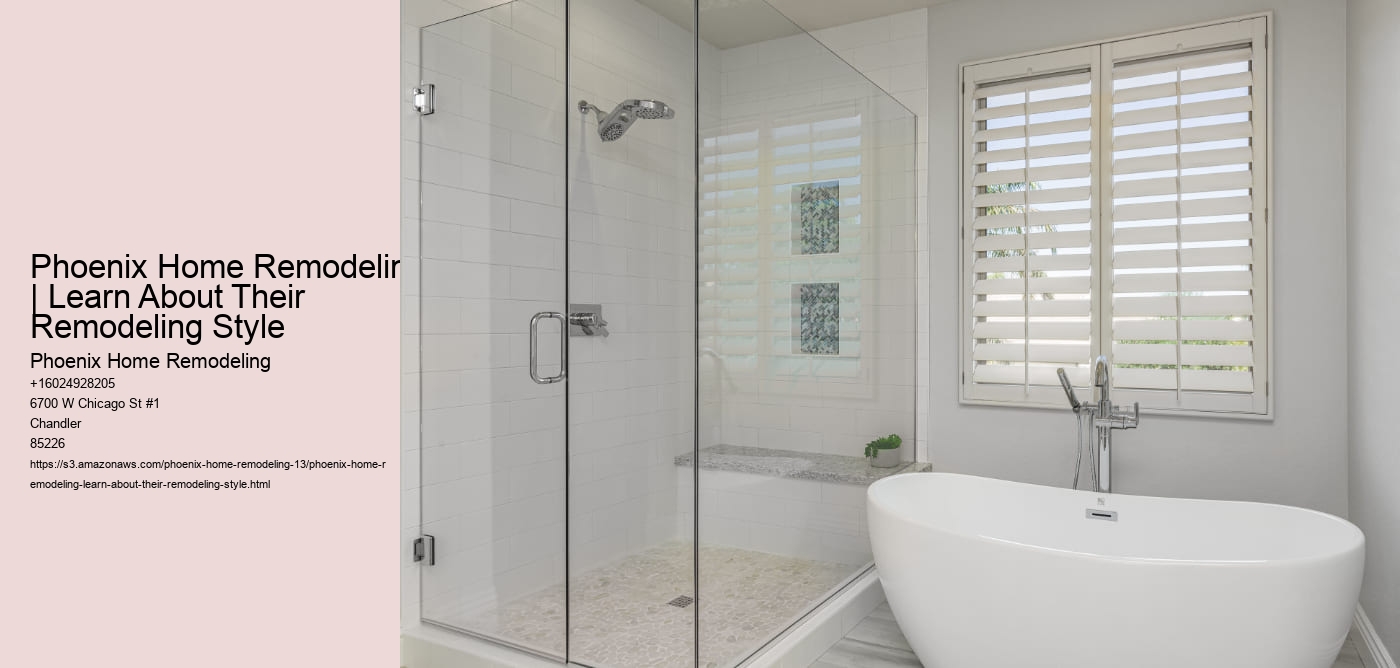 Phoenix Home Remodeling | Learn About Their Remodeling Style Phoenix Home Remodeling Phoenix Home Remodeling | Learn About Their Remodeling Style