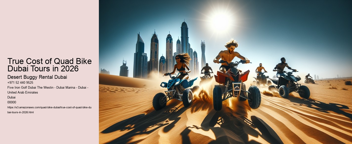 True Cost of Quad Bike Dubai Tours in 2026