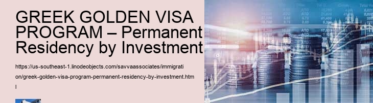 GREEK GOLDEN VISA PROGRAM – Permanent Residency by Investment