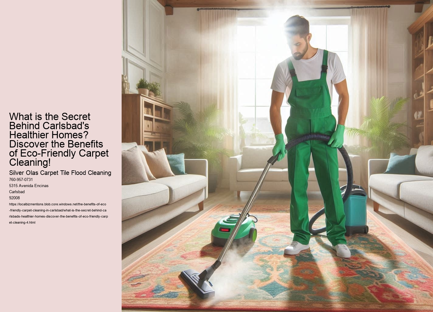 What is the Secret Behind Carlsbad's Healthier Homes? Discover the Benefits of Eco-Friendly Carpet Cleaning!