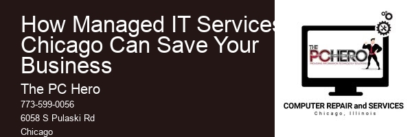 How Managed IT Services Chicago Can Save Your Business