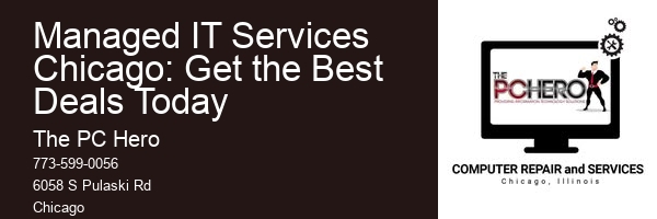Managed IT Services Chicago: Get the Best Deals Today