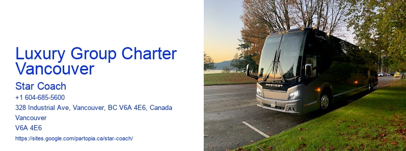 Luxury Group Charter Vancouver
