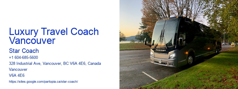 Luxury Travel Coach Vancouver