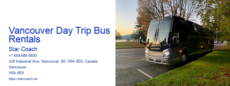 Vancouver Day Trip Bus Rentals