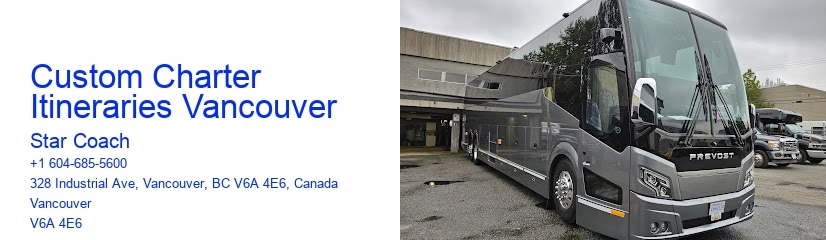 Custom Charter Itineraries Vancouver