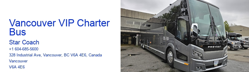 Vancouver VIP Charter Bus